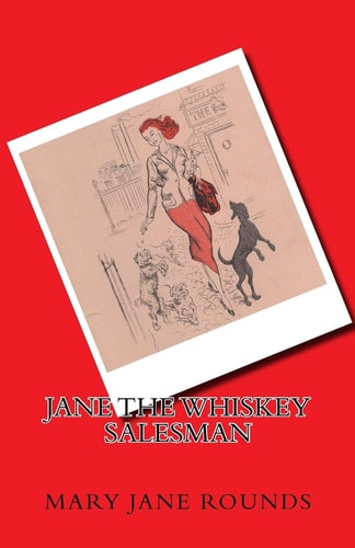 Jane The Whiskey Salesman