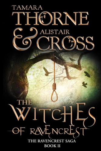The Witches of Ravencrest Volume Two of the Ravencrest Saga