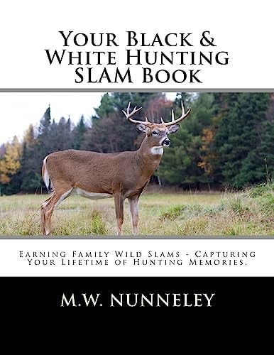 Your Black and White Hunting SLAM Book
