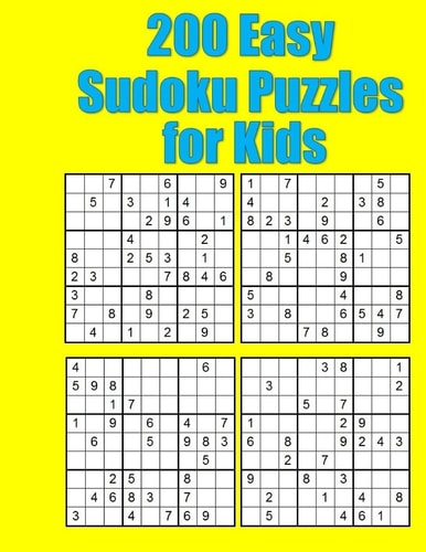 200 Easy Sudoku Puzzles for Kids Classic 9x9 Grids