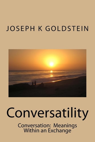 Conversatility Conversations: Meanings Within an Exchange