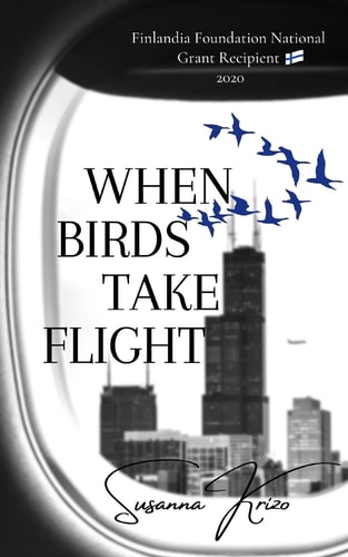 When Birds Take Flight Finlandia Foundation National Grant Recipient 2020