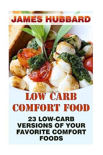 Low Carb Comfort Food 23 Low-Carb Versions Of Your Favorite Comfort Foods