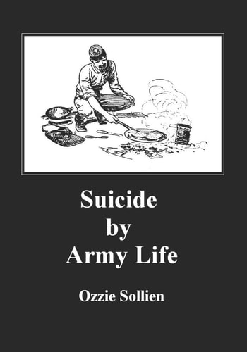 Suicide by Army Life.