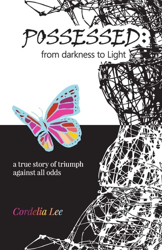 Possessed From Darkness to Light: a True Story of Triumph Against All Odds