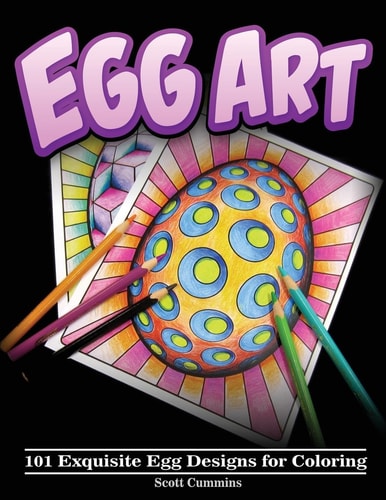 Egg Art 101 Exquisite Egg Designs for Coloring