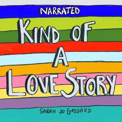 Kind of a Love Story Narrated Edition