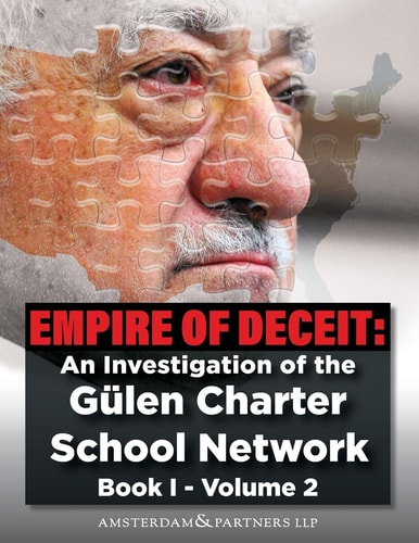Empire of Deceit, Vol. 2 An Investigation of the Gülen Charter Schools