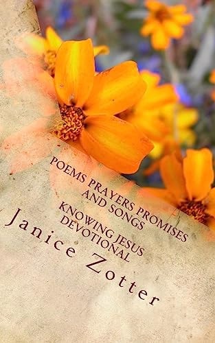 Poems Prayers Promises and Songs Knowing Jesus Devotional