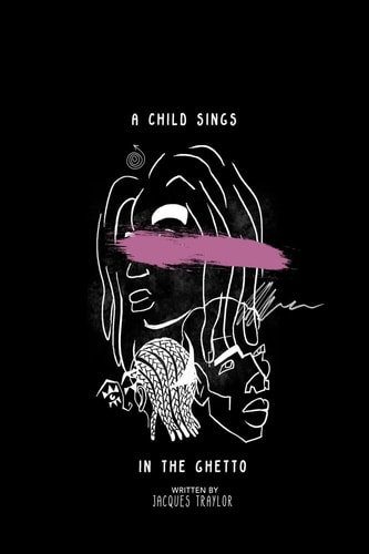 A Child Sings In The Ghetto Thoughts Of A Lost Boy