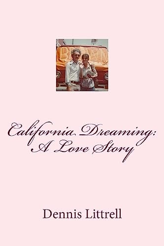 California Dreaming A Love Story
