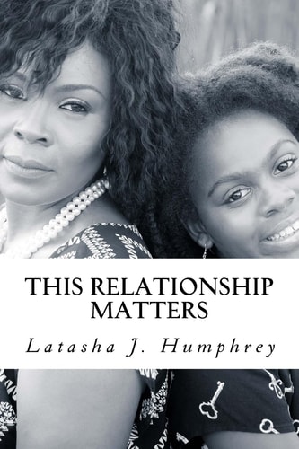 This Relationship Matters 7 Keys To Building Healthy Mother-Daughter Bonds: A Mother's Perspective