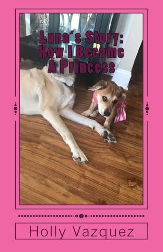 Luna's Story How I Became A Princess