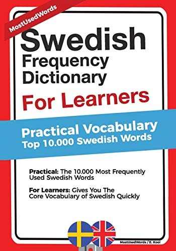 Swedish Frequency Dictionary For Learners Practical Vocabulary - Top 10000 Swedish Words