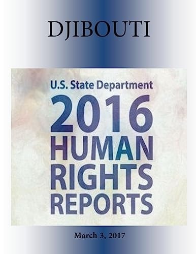 DJIBOUTI 2016 HUMAN RIGHTS Report