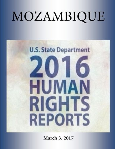 MOZAMBIQUE 2016 HUMAN RIGHTS Report