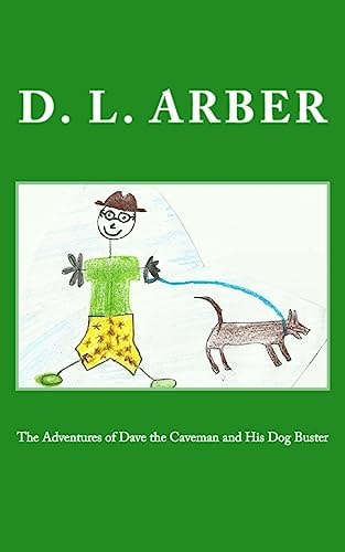 The Adventures of Dave the Caveman and His Dog Buster