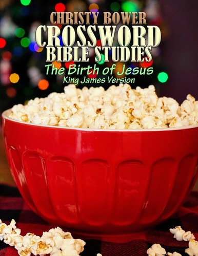 Crossword Bible Studies - The Birth of Jesus King James Version