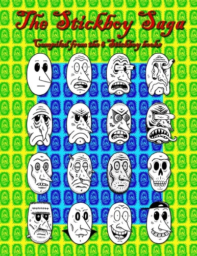 The Stickboy Saga
