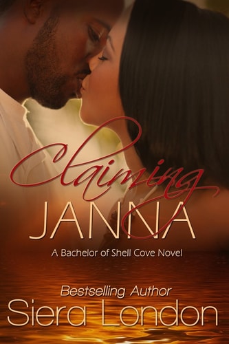 Claiming Janna A Bachelor of Shell Cove Novel