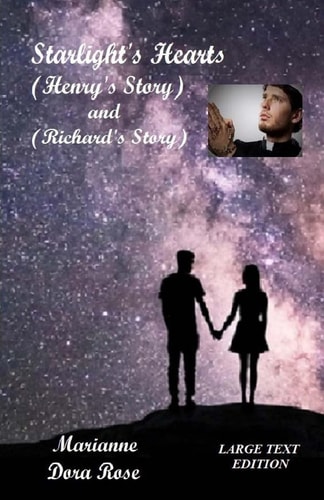 Starlight's Hearts (Large Text Edition) (Henry and Richard's Story)