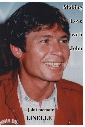 Making Love with John A Joint Memoir