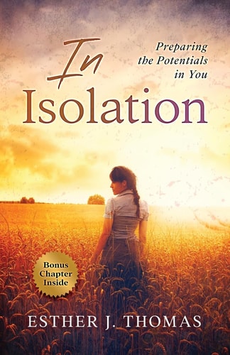 In Isolation Preparing the Potentials in You