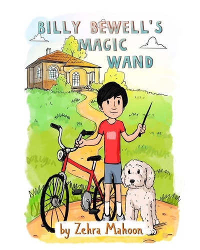 Billy Bewell's Magic Wand A Law of Attraction Story Book for All Ages