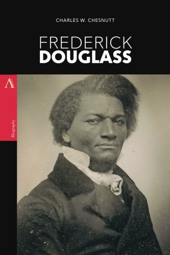 Frederick Douglass A Biography