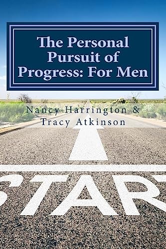 The Personal Pursuit of Progress For Men
