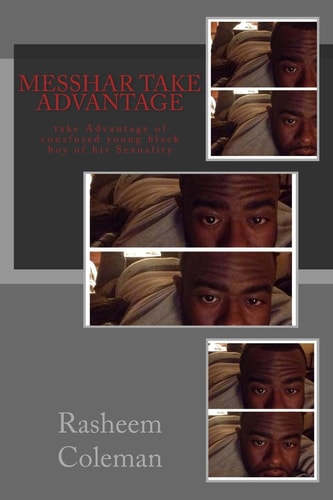 Messhar Take Advantage Take Advantage of Consfused Young Black Boy of His Sexuality