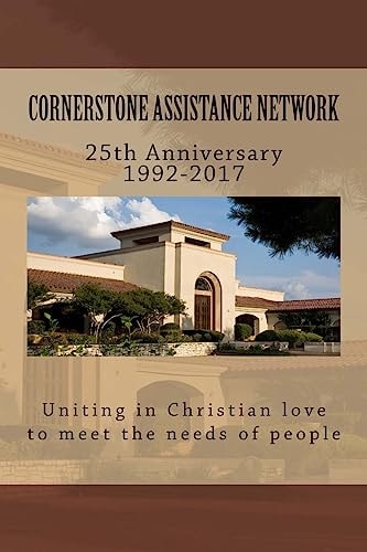 Cornerstone Assistance Network 25th Anniversary 1992-2017