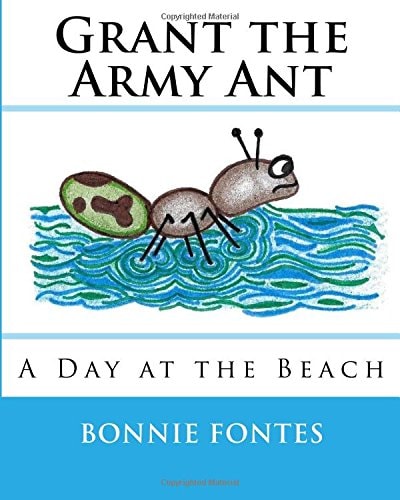 Grant the Army Ant A Day at the Beach