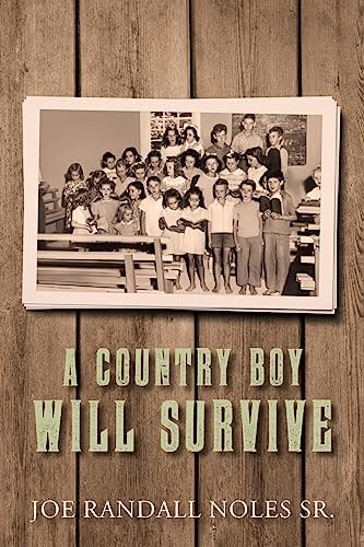 A Country Boy Will Survive