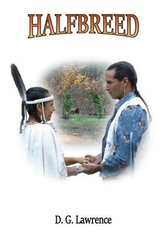 Halfbreed A True Story of Defeat, Faith and Triumph