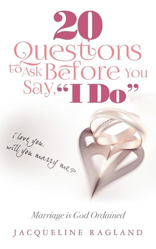 20 Questions to Ask Before You Say, I Do Marriage Is God Ordained