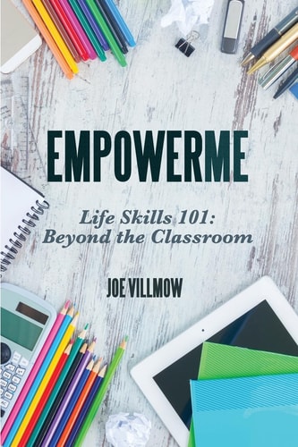 EmpowerMe Life Skills 101: Beyond the Classroom