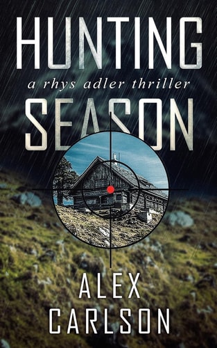 Hunting Season A Rhys Adler Thriller
