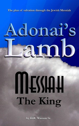 Adonai's Lamb Messiah the King