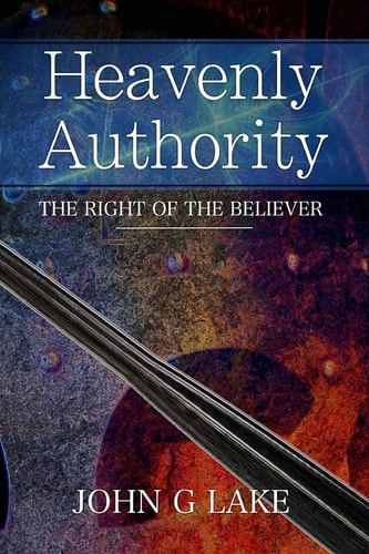 Heavenly Authority The Right of the Believer