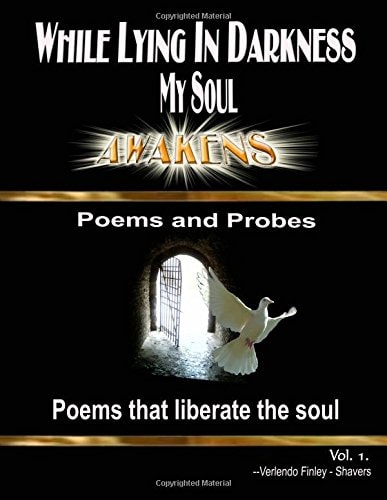 While Lying in Darkness My Soul Awakens