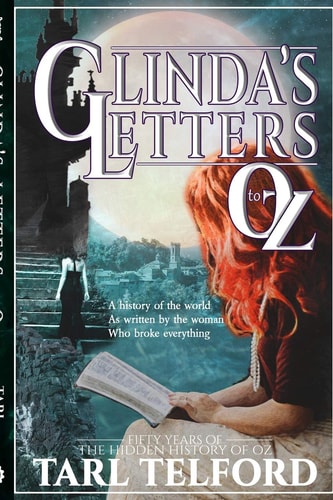 Glinda's Letters to Oz A Hidden History of Oz Collection