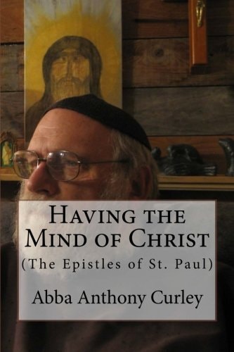 Having the Mind of Christ (The Epistles of St. Paul)