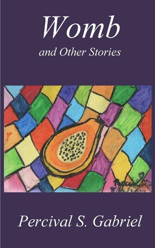 Womb and Other Stories