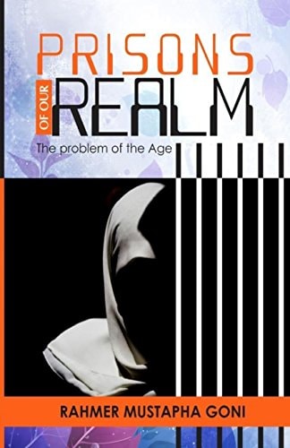 Prisons of Our Realm The Problem of the Age