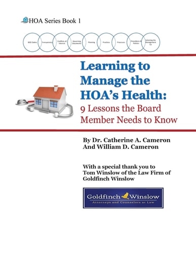 Learning to Manage the HOA's Health 9 Lessons the Board Member Needs to Know