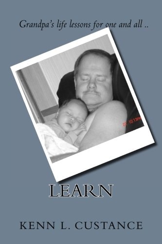 Learn Grandpa's Life Lessons for One and All