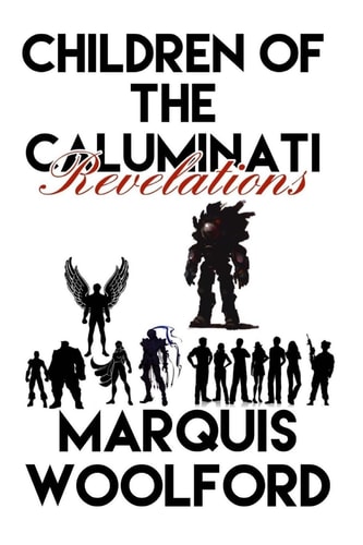 Children of the Caluminati Revelations