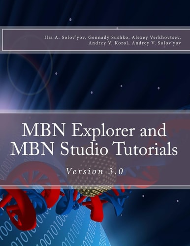 MBN Explorer and MBN Studio Tutorials Version 3. 0