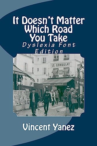 It Doesn't Matter Which Road You Take - Dyslexia Font A European Travel Story